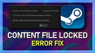 Steam  How to Fix quotContent File Lockedquot [upl. by Maggee224]