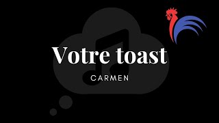 IPA  Pronunciation  Votre toast Toreador song [upl. by Eniladam]