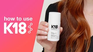 K18 Hair How to use K18 [upl. by Hollington]