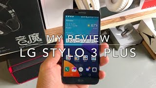 LG STYLO 3 PLUS ONE WEEK REVIEW AND MY DAILY USAGE IS IT WORTH CONSIDERING [upl. by Enyawal134]