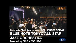 quotBLUE NOTE TOKYO ALLSTAR JAZZ ORCHESTRAquot  BLUE NOTE TOKYO [upl. by Maurits]