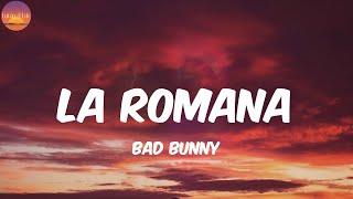 La Romana  Bad Bunny LetraLyrics [upl. by Okimik278]