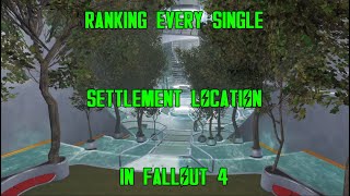 Ranking Every Settlement Location In Fallout 4 [upl. by Casia413]