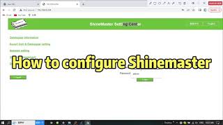 How to configure Shinemaster [upl. by Tiphane87]