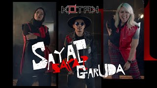 KOTAK  SayapSayap Garuda Official Music Video [upl. by Odnumyer154]