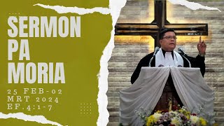 Sermon PA Moria Minggu Ini  25 Feb02 Mrt 2024  Ef417 [upl. by Gardener]