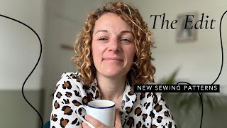 The Edit New Sewing Patterns  21st July [upl. by Wachter420]