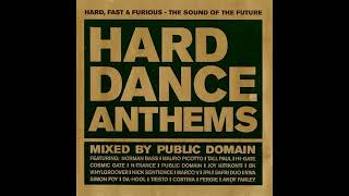 Hard Dance Anthems Disc 1  Mixed By Public Domain  UK Hard House  Hard Trance [upl. by Sophey]