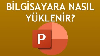 Powerpoint Bilgisayara Nasıl Yüklenir [upl. by Sineray]