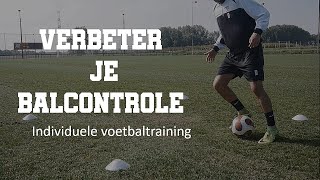 Verbeter je balcontrole met deze simpele oefeningen  Individuele voetbaltraining [upl. by Alue]