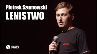 Piotrek Szumowski  Lenistwo  Standup Polska [upl. by Annayk139]