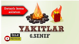 YAKITLAR  6SINIF FEN BİLİMLERİ [upl. by Federico]