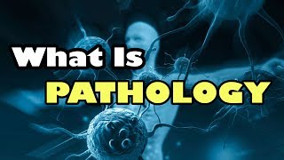 What is pathology   Clear Over view [upl. by Aneahs]