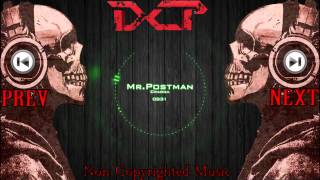 Cragga  Please Mr Postman Dubstep Remix Dubstep [upl. by Susannah]