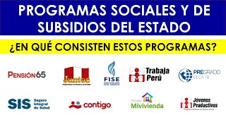 ¿Conoces los Programas Sociales de ayuda del gobierno ¿En qué consisten [upl. by Gardia]