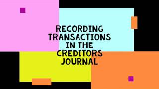 Recording transactions in the Creditors Journal [upl. by Oiramad]