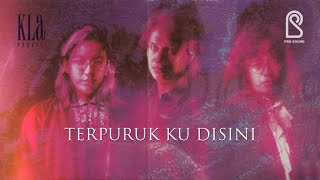 KLa Project  Terpuruk Ku Disini  Official Music Video [upl. by Aztinad41]