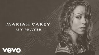 Mariah Carey  My Prayer Official Lyric Video [upl. by Koppel]