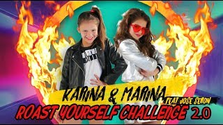 🔥 ROAST YOURSELF CHALLENGE 20🔥 KARINA Y MARINA feat JOSE SERON [upl. by Atniuqal606]