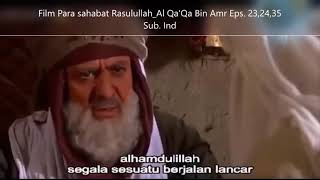 Film Para sahabat Rasulullah Sub Ind [upl. by Guyer]