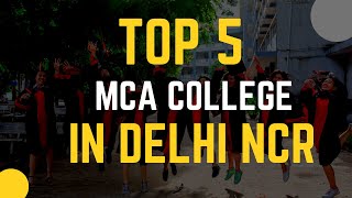 TOP 5 MCA Colleges in Delhi NCR mca [upl. by Ara]