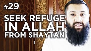 Seeking Refuge in Allah from Shaytan  Hadith 29  Alomgir Ali [upl. by Sanchez771]