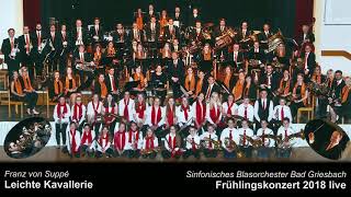 Leichte Kavallerie  Sinfonisches Blasorchester Bad Griesbach 2018 [upl. by Edme]