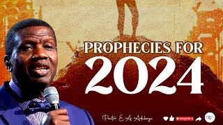 PROPHECIES FOR 2024  PASTOR EA ADEBOYE [upl. by Zzahc484]