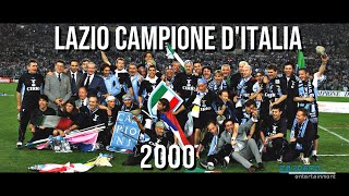 LO SCUDETTO DELLA LAZIO 2000 [upl. by Trudnak]