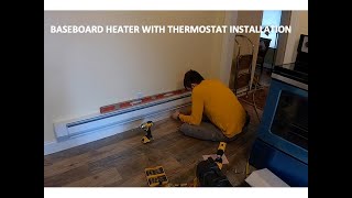 INSTALLING A BASEBOARD HEATER 120V WITH THERMOSTAT INSTALLATION 6 FEET LONG [upl. by Budd]