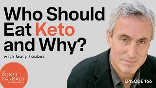 Who Should Eat Keto and Why  Gary Taubes [upl. by Devine]