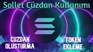 Sollet Nasıl Kullanılır  Cüzdan Oluşturma  Para Çekme [upl. by Suiradel]