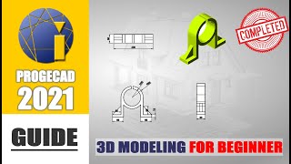 ProgeCAD 2021 3D Modeling Tutorial For Beginner COMPLETE [upl. by Ahseinat550]