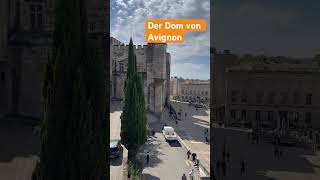 Der Dom von Avignon 🇫🇷😃👍 france avignon dom städtetrip travel vanlife [upl. by Atinehs]