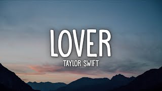 Taylor Swift  Lover Lyrics [upl. by Nahtal]