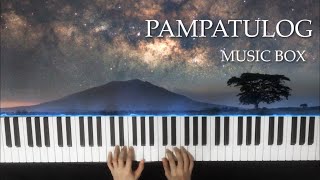 PAMPATULOG Music Box  Philippine Lullabies for Babies [upl. by Maice]