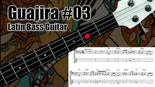 🥁 GUAJIRA Bass Guitar Example 03  Latin American Bass TUTORIAL🎺🎹 [upl. by Eyahsal711]