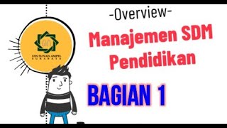 Manajemen SDM Pendidikan  Bagian 1 [upl. by Annaihs471]