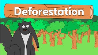 What is Deforestation [upl. by Haram]