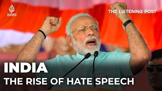 The rise of hate speech in India  The Listening Post [upl. by Rodina]