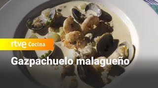 Gazpachuelo malagueño  Como Sapiens  RTVE Cocina [upl. by Nnarual326]