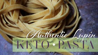 Keto Pasta Made with Lupin Semolina and Lupin Flour [upl. by Cut]