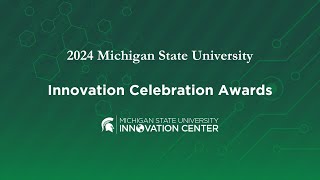 2024 MSU Innovation Celebration Awardees [upl. by Terrej]