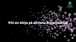 Alvesta Kulturskola infofilm [upl. by Georgiana]