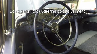 Edsel And Ford Steering box adjustment [upl. by Cavanaugh]