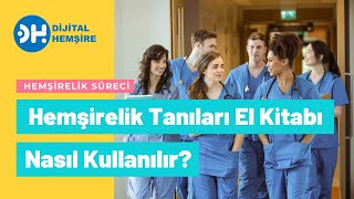 Hemşirelik Tanıları El Kitabı Nasıl Kullanılır [upl. by Dom695]