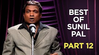 Best Of Sunil Pal  Part 12  B4U Comedy [upl. by Yks626]