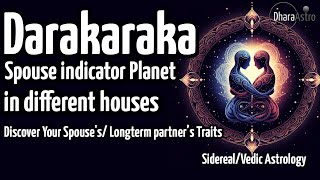 Darakaraka in different Houses  Vedic astrology  Spouse Significator astrology [upl. by Blockus]