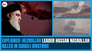 Explained Hezbollah leader Hassan Nasrallah killed in Israeli Airstrike [upl. by Erdnoed740]