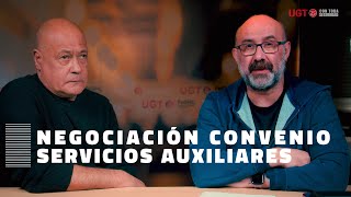 SECTOR DE SERVICIOS AUXILIARES  SE INICIA LA NEGOCIACION DEL II CONVENIO SECTORIAL [upl. by Llig902]